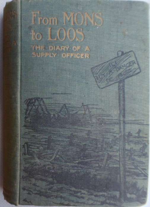 From Mons to Loos - Major Herbert A Stewart.  1916.  1st WW.