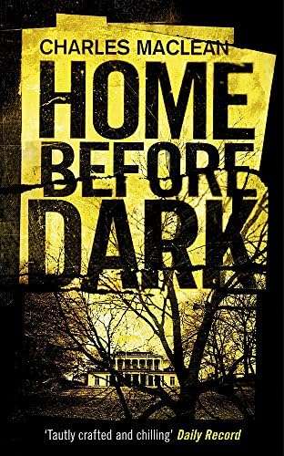 Home Before Dark - Charles Maclean
