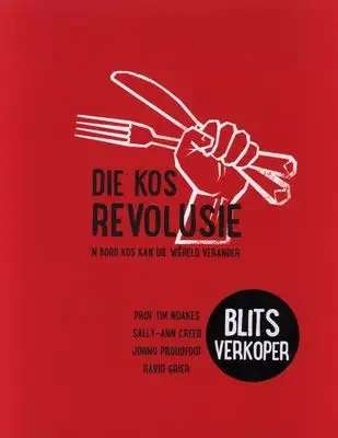 Die Kosrevolusie - Die Tim Noakes Dieet.