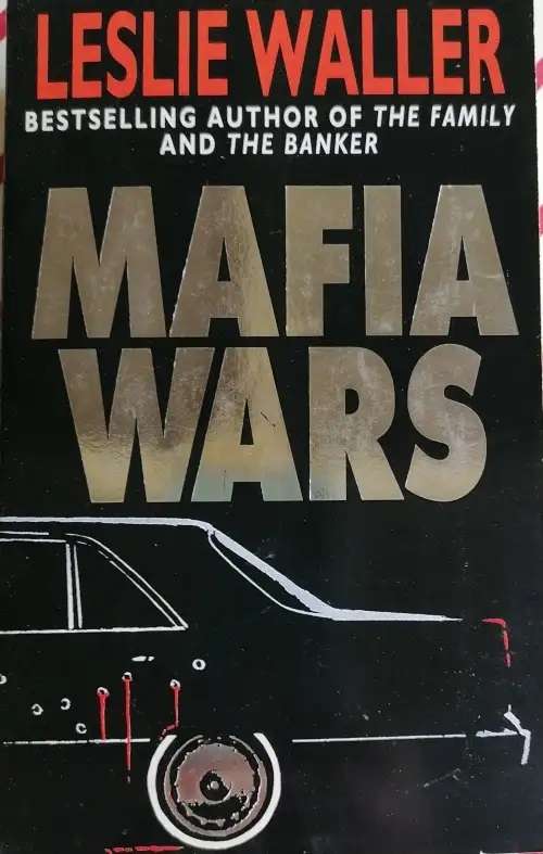 Mafia wars - Leslie Waller.