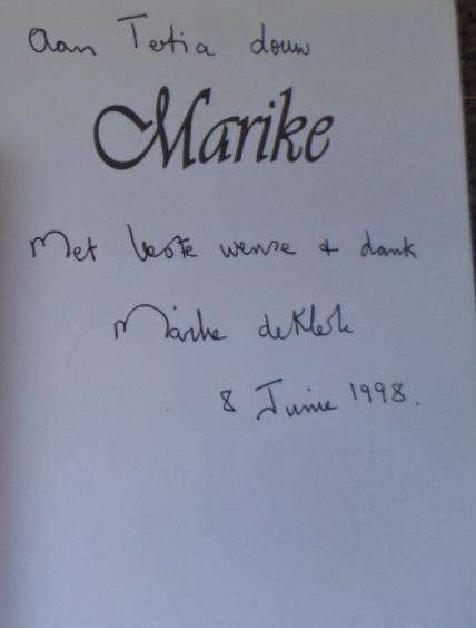 Marike - Maretha Maartens. Met 'n inskripsie en naamtekening deur Marike de Klerk.