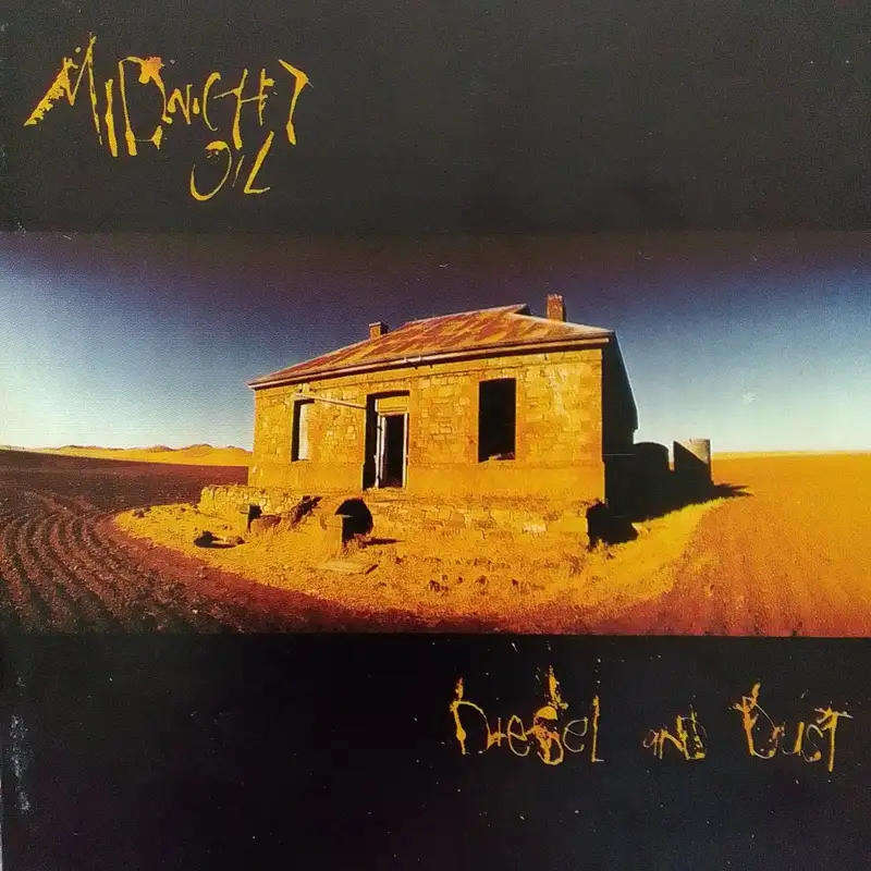 Diesel and Dust. Midnight Oil. Import.