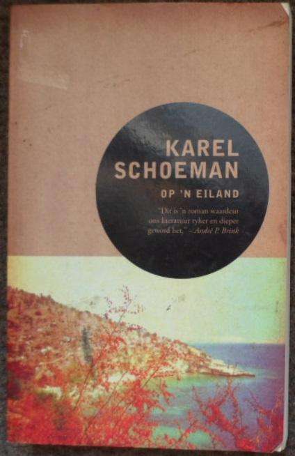 Op 'n Eiland - Karel Schoeman.