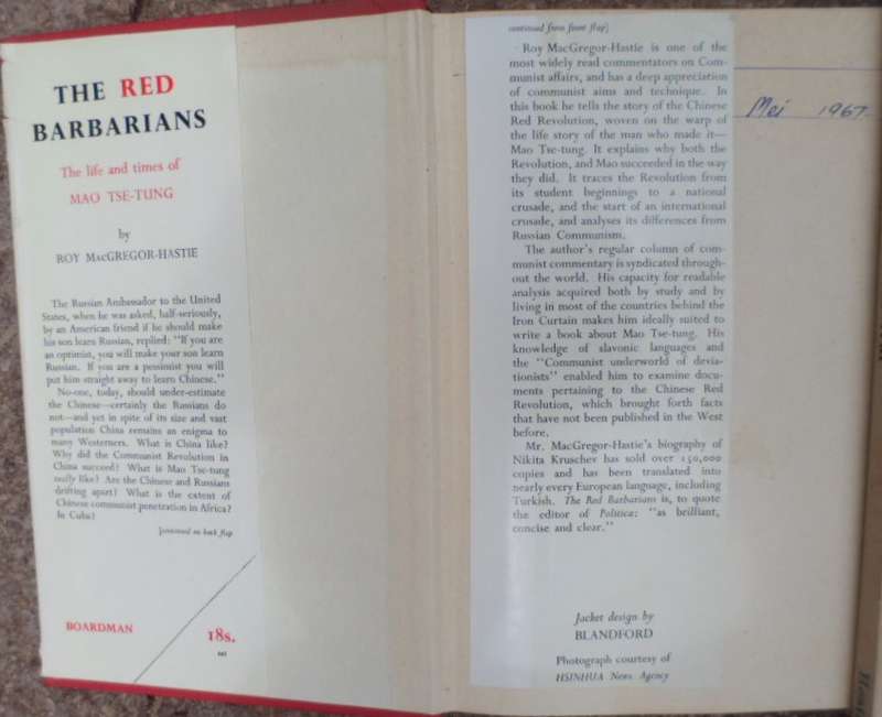 The Red Barbarians (Mao Tse-Tung) - Roy MacGregor-Hastie. Rare.