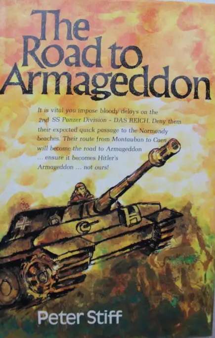 The Road to Armageddon - Peter Stiff.  1st Ed.
