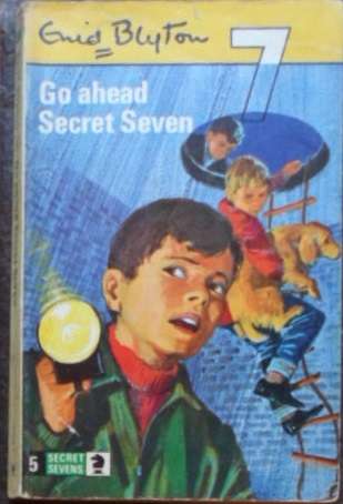 Go Ahead Secret Seven (no.5). Enid Blyton.