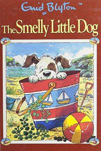 The Smelly Little Dog - Enid Blyton.