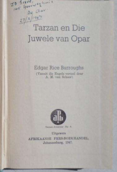 Tarzan en die Juwele van Opar - Edgar Rice Burroughs.. 1947.