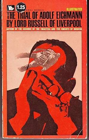 The Trial of Adolf Eichmann - Lord Russell of Liverpool.
