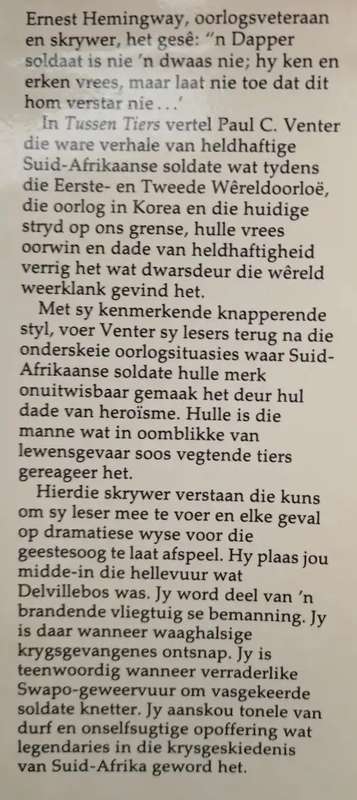 Tussen Tiers. SA Oorlogshelde. - Paul C Venter.