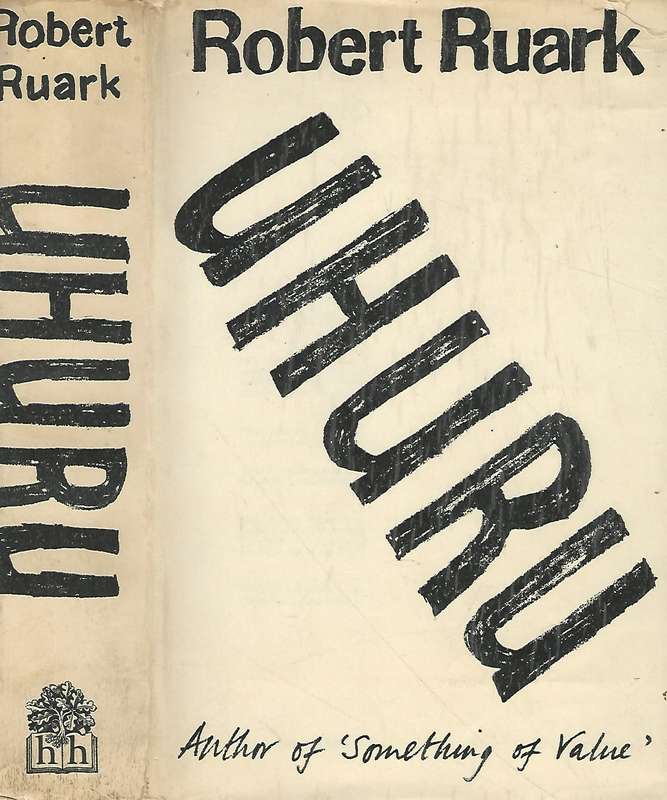 UHURU - Robert Ruark. Mau-Mau.