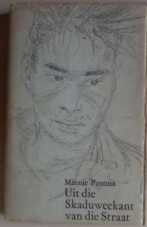 Uit die Skadukant van die Straat - Minnie Postma.
