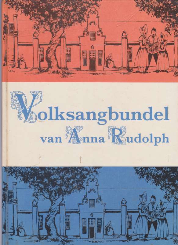 Volksangbundel van Anna Rudolph.