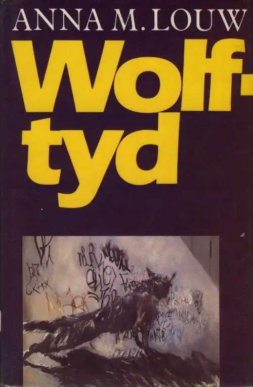 Wolftyd - Anna M Louw.