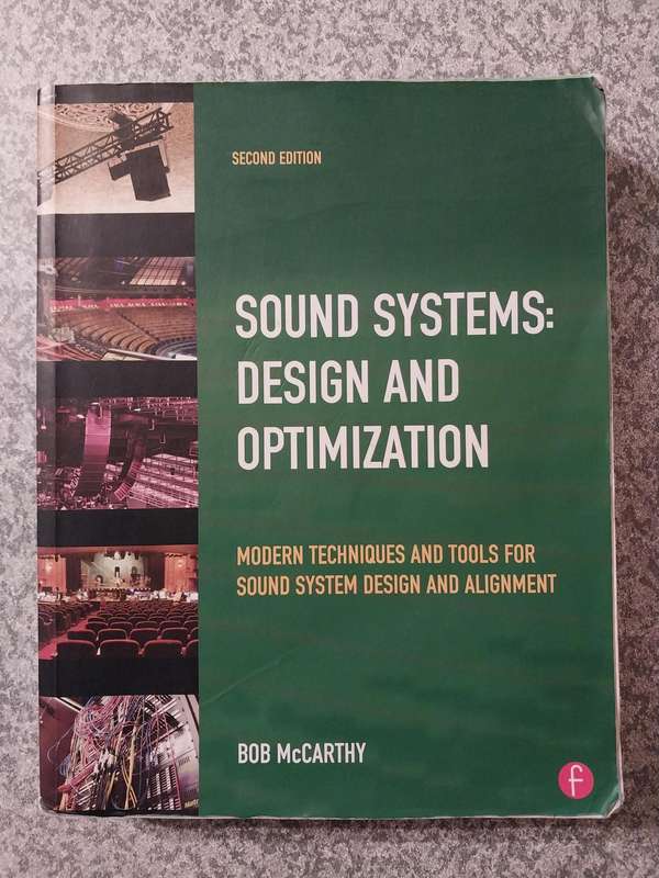 Sound systems: Design and optimization, Second edition (2013) by Bob McCarthy