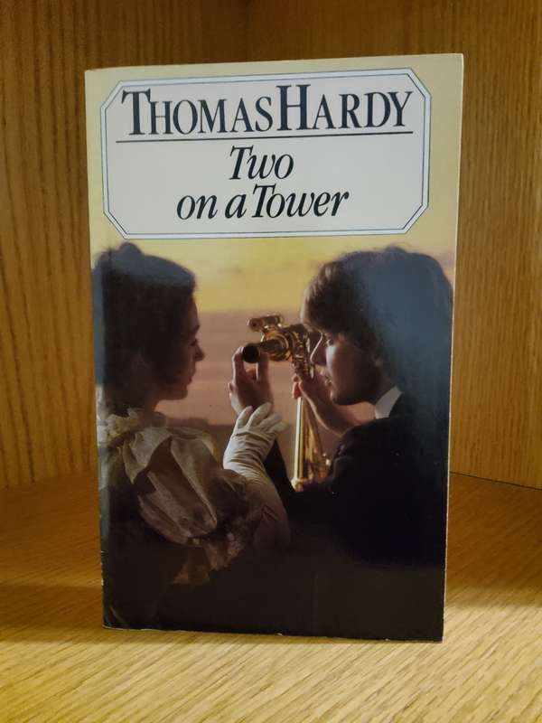 Two on a Tower by Thomas Hardy