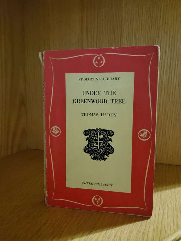 Under the Greenwood Tree by Thomas Hardy