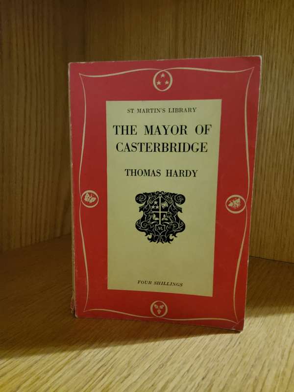 The Mayor of Casterbridge by Thomas Hardy