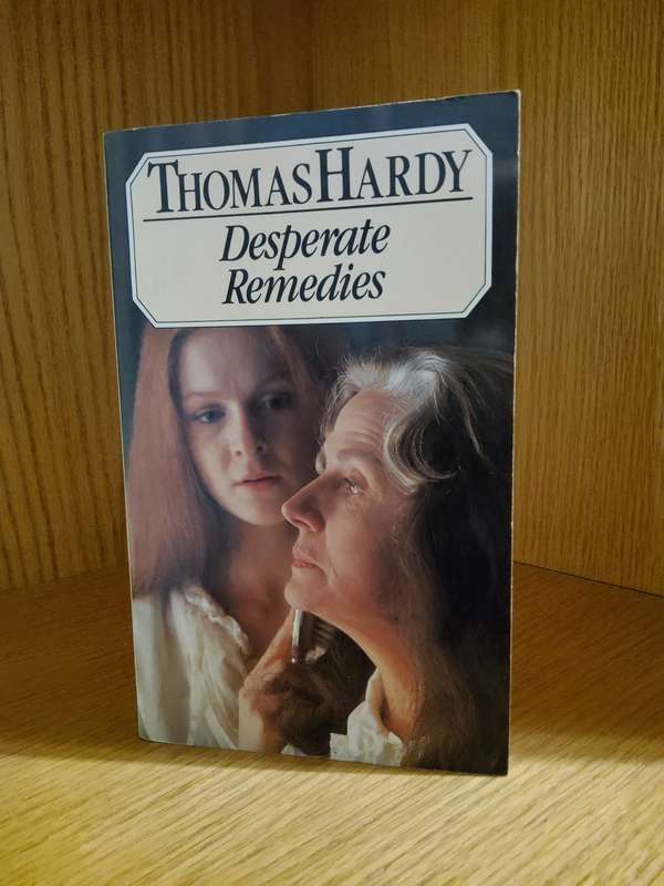 Desperate Remedies by Thomas Hardy
