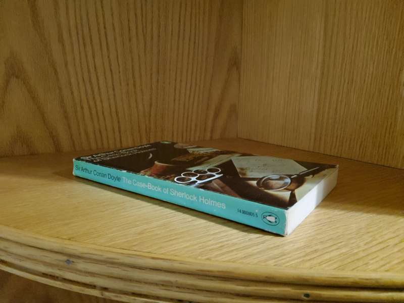 The Case-Book of Sherlock Holmes by Sir Arthur Conan Doyle