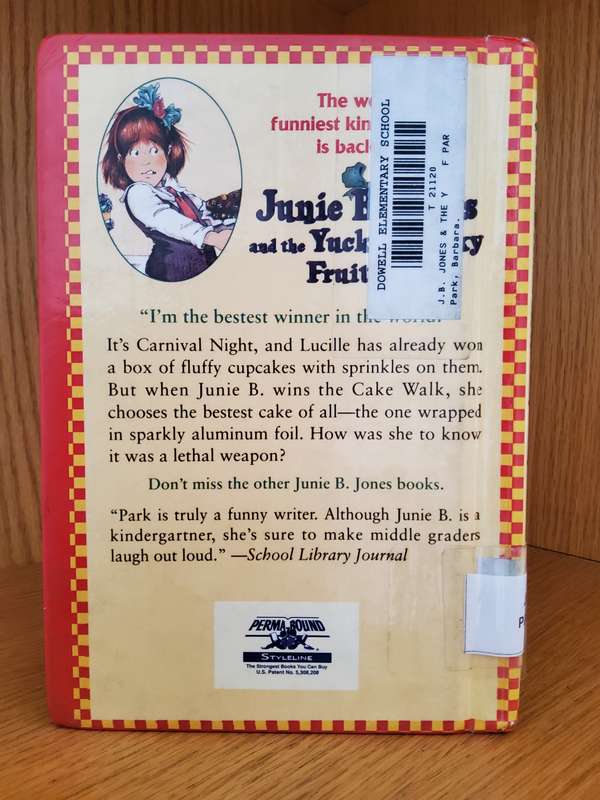 Junie B Jones and the Yucky Blucky Fruitcake by Barbara Park