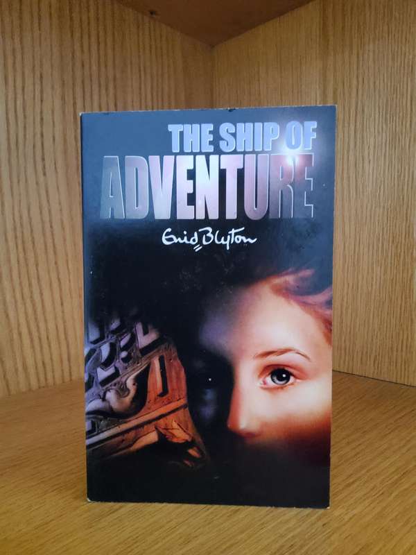 The Ship of Adventure by Enid Blyton