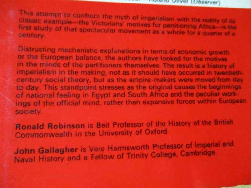 AFRICA AND THE VICTORIANS - THE OFFICIAL MIND OF IMPERIALISM - RONALD ROBINSON AND JOHN GALLAGHER