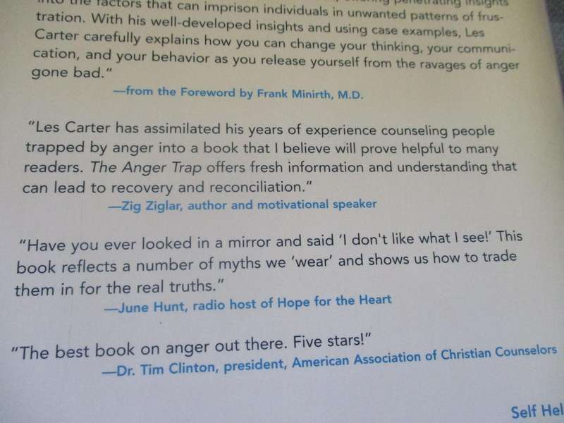 THE ANGER TRAP - FREE  YOURSELF FROM THE FRUSTRATIONS THAT SABOTAGE  YOUR LIFE - Dr LES CARTER