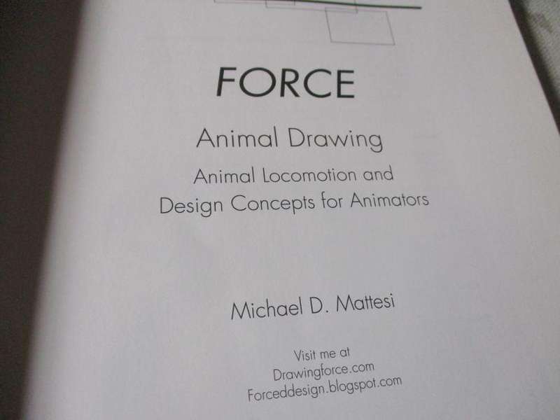 FORCE ANIMAL DRAWING - MICHAEL D MATTESI - ANIMAL LOCOMOTION AND DESIGN CONCEPTS FOR ANIMATORS