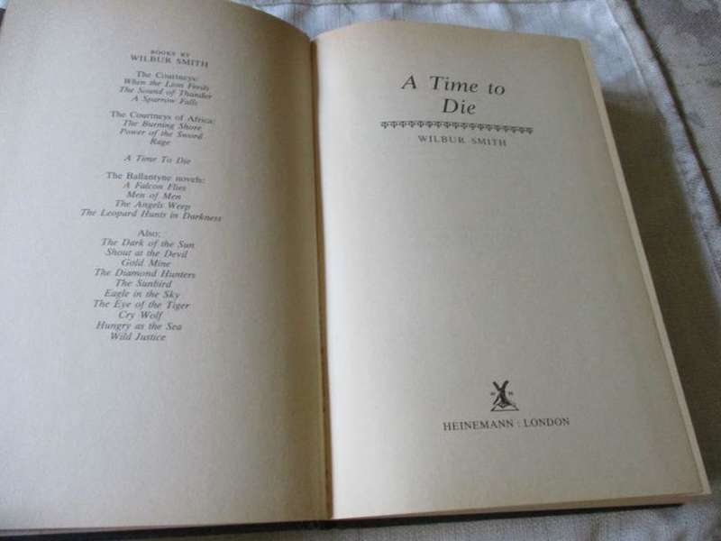 A TIME TO DIE - WILBUR SMITH ( HARDCOVER, FIRST EDITION )