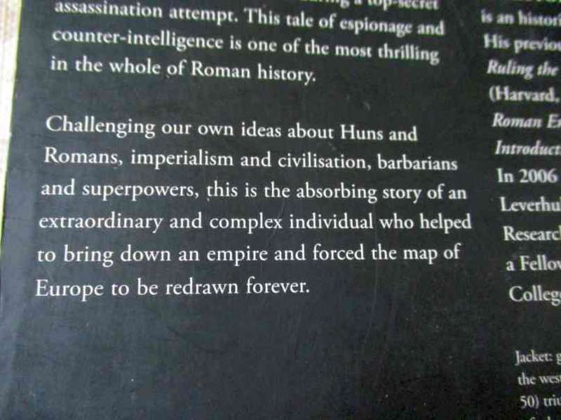 ATTILA THE HUN - BARBARIAN TERROR AND THE FALL OF THE ROMAN TERROR - CHRISTOPHER KELLY