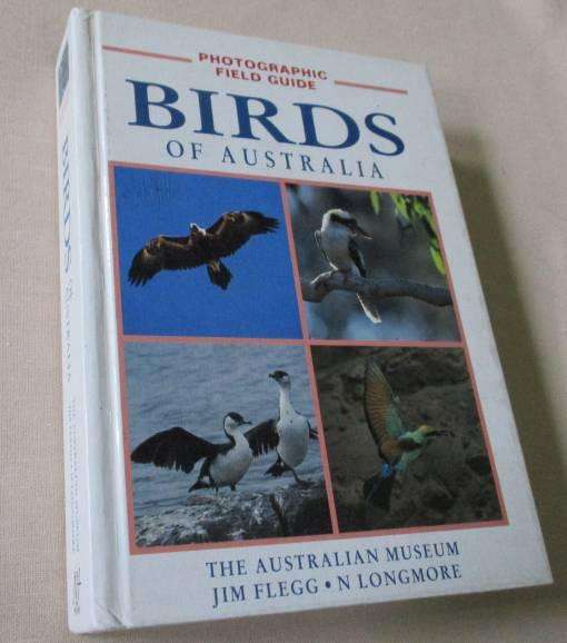 BIRDS OF AUSTRALIA - PHOTOGRAPHIC GUIDE - THE AUSTRALIAN MUSEUM - JIM FLEGG & N LONGMORE