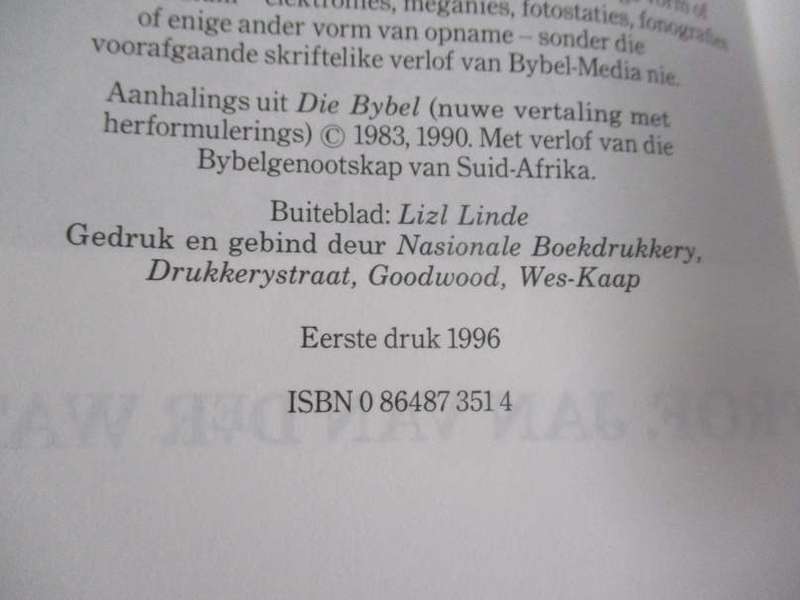 EK WIL LEEF EN LIEFHE, HERE - VIR JOU EIE BYBELSTUDIE OOR 1 JOHANNES - JAN VAN DER WATT