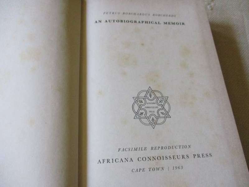PETRUS BORCHARDUS BORCHERDS- AN AUTOBIOGRAPHICAL MEMOIR ( limited edition )