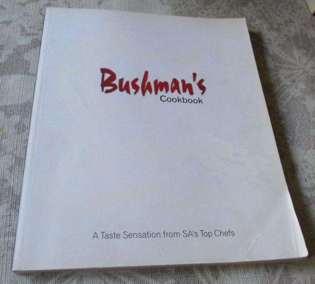 BUSHMAN'S COOKBOOK - A TASTE SENSATION FROM SA'S TOP CHEFS