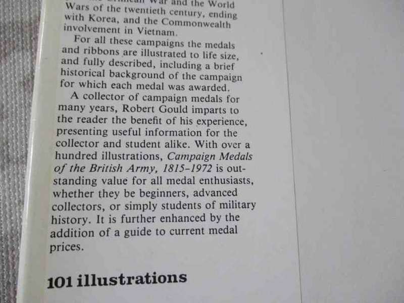 CAMPAIGN MEDALS OF THE BRITISH ARMY 1815 - 1972 - AN ILLUSTRATED REFERENCE GUIDE FOR COLLECTORS -