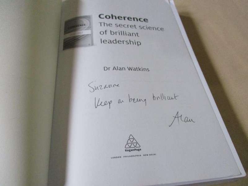 COHERENCE - THE SECRET SCIENCE OF BRILLIAN LEADERSHIP - DR ALAN WATKINS ( signed )