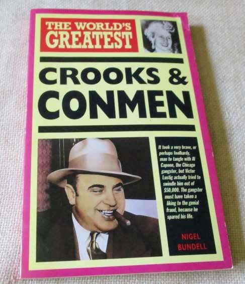 THE WORLD'S GREATEST CROOKS & CONMEN  - NIGEL BUNDELL