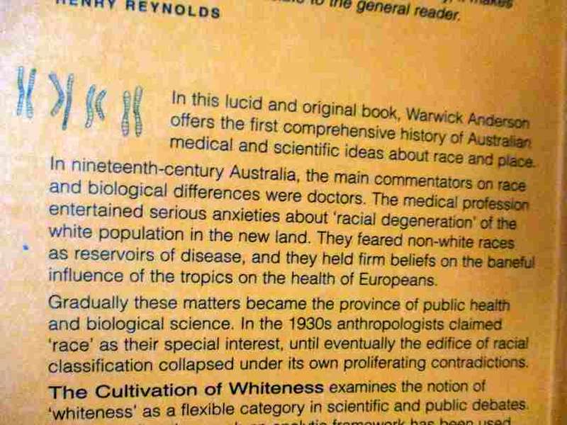 THE CULTIVATION OF WHITENESS - SCIENCE, HEALTH AND RACIAL DESTINY IN AUSTRALIA - WARWICK ANDERSON