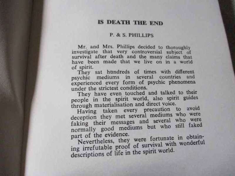 IS DEATH THE END - A UNIQUE PSYCHIC EXPERIENCE - P & S PHILLIPS