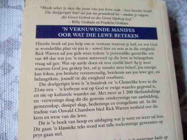 DIE DOELGERIGTE LEWE - WAT OP AARDE DOEN EK NOU EINTLIK HIER - RICK WARREN