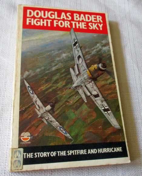 FIGHT FOR THE SKY - DOUGLAS BADER