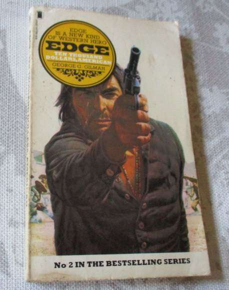 EDGE - TEN THOUSAND DOLLARS AMERICAN - GEORGE G GILMAN ( western )