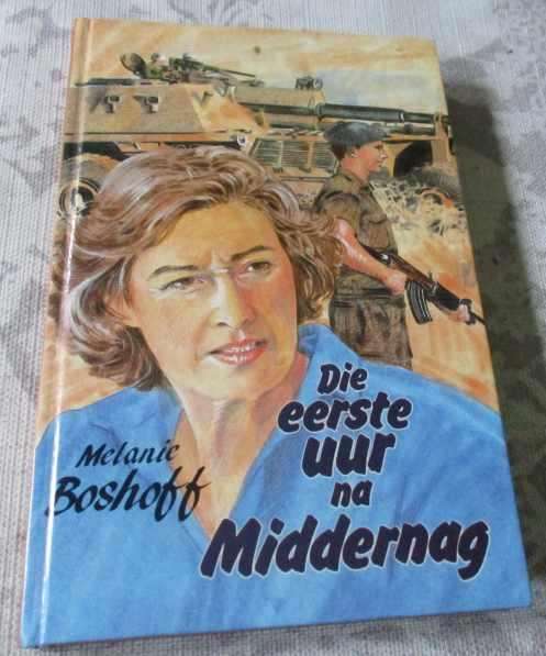 DIE EERSTE UUR NA MIDDERNAG - MELANIE BOSHOFF ( grootdruk )
