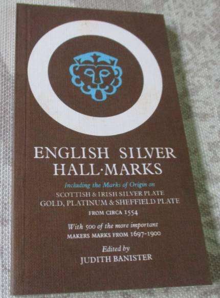 ENGLISH SILVER HALL-MARKS - JUDITH BANISTER