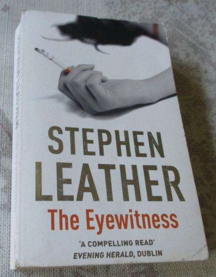 THE EYEWITNESS - STEPHEN LEATHER