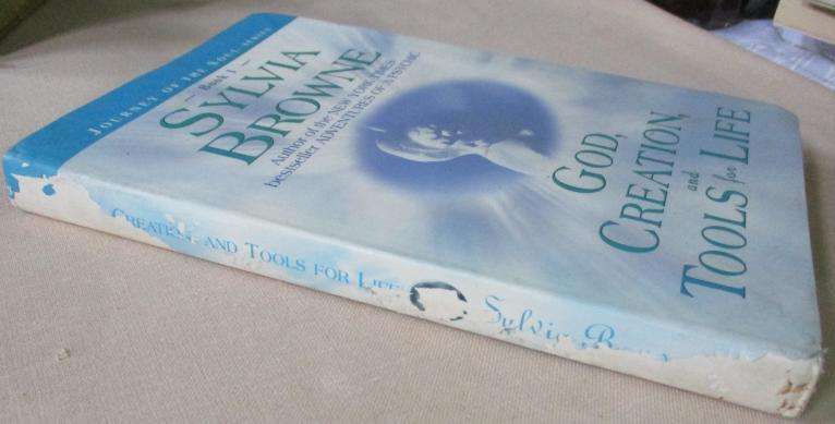 GOD, CREATION AND TOOLS FOR LIFE - JOURNEY OF THE SOUL SERIES BOOK 1 - SYLVIA BROWNE
