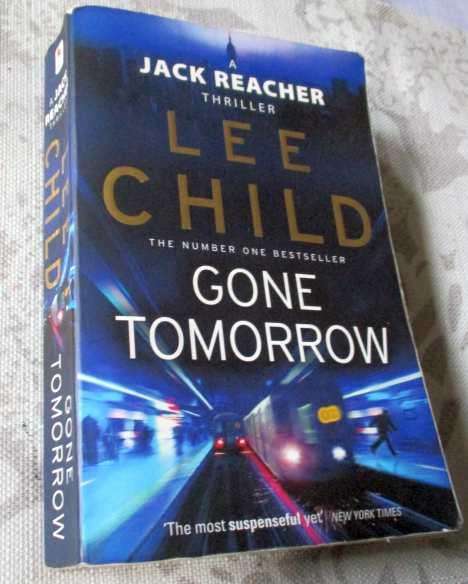 GONE TOMORROW - LEE CHILD