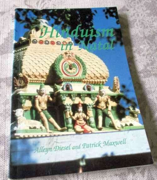 HINDUISM IN NATAL - ALLEYN DIESEL AND PATRICK MAXWELL