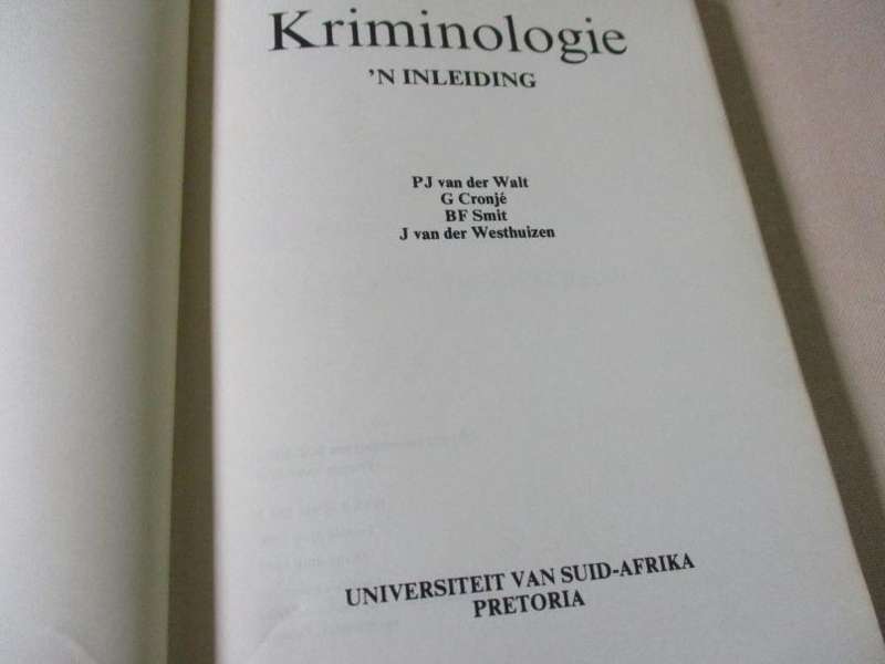 KRIMINOLOGIE - N' INLEIDING - VAN DER WALT - UNISA